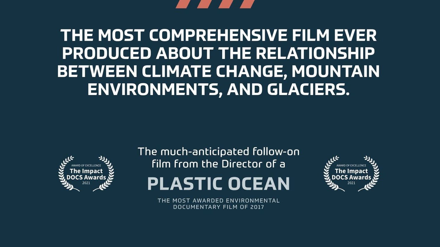 The Last Glaciers, a documentary on climate change and mountain glaciers